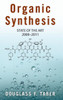 Organic Synthesis: State of the Art 2009 - 2011