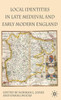 Local Identities in Late Medieval and Early Modern England