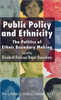 Public Policy and Ethnicity: The Politics of Ethnic Boundary Making