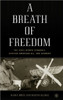 A Breath of Freedom: The Civil Rights Struggle, African American Gis, and Germany