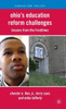 Ohio's Education Reform Challenges: Lessons from the Front Lines