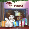 Ollie and The Mouse (Ollie Book)
