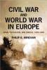Civil War and World War in Europe: Spain, Yugoslavia, and Greece, 1936-1949