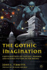 The Gothic Imagination: Conversations on Fantasy, Horror, and Science Fiction in the Media