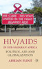 HIV/AIDS in Sub-Saharan Africa: Politics, Aid and Globalization