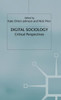 Digital Sociology: Critical Perspectives