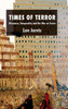 Times of Terror: Discourse, Temporality and the War on Terror