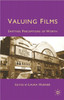 Valuing Films: Shifting Perceptions of Worth