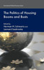 The Politics of Housing Booms and Busts