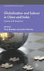 Globalization and Labour in China and India: Impacts and Responses