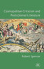 Cosmopolitan Criticism and Postcolonial Literature