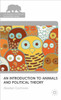 An Introduction to Animals and Political Theory