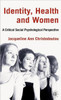 Identity, Health and Women: A Critical Social Psychological Perspective