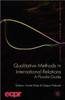 Qualitative Methods in International Relations: A Pluralist Guide