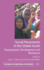 Social Movements in the Global South: Dispossession, Development and Resistance