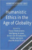 Humanistic Ethics in the Age of Globality