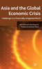 Asia and the Global Economic Crisis: Challenges in a Financially Integrated World