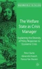 The Welfare State as Crisis Manager: Explaining the Diversity of Policy Responses to Economic Crisis