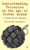 Understanding Terrorism in the Age of Global Media: A Communication Approach