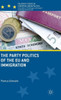 The Party Politics of the EU and Immigration