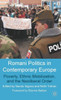 Romani Politics in Contemporary Europe: Poverty, Ethnic Mobilization, and the Neoliberal Order