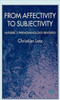 From Affectivity to Subjectivity: Husserl's Phenomenology Revisited