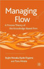 Managing Flow: A Process Theory of the Knowledge-Based Firm