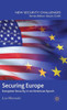 Securing Europe: European Security in an American Epoch