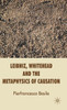 Leibniz, Whitehead and the Metaphysics of Causation