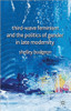 Third Wave Feminism and the Politics of Gender in Late Modernity