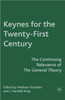 Keynes for the Twenty-First Century: The Continuing Relevance of the General Theory