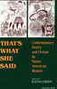That S What She Said: Contemporary Poetry and Fiction by Native American Women