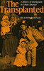 The Transplanted: A History of Immigrants in Urban America
