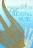 A Performer's Guide to Medieval Music: Early Music America: Performer's Guides to Early Music