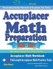 Accuplacer Math Preparation 2020 û 2021: Accuplacer Math Workbook + 2 Full-Length Accuplacer Math Practice Tests