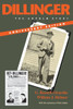Dillinger: The Untold Story