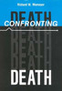 Confronting Death