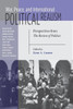 War, Peace, and International Political Realism: Perspectives from the Review of Politics