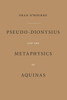 Pseudo-Dionysius and the Metaphysics of Aquinas