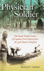 Physician Soldier: The South Pacific Letters of Captain Fred Gabriel from the 39th Station Hospital (Volume 166) (Williams-Ford Texas A&M University Military History Series)