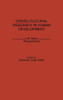 Cross-Cultural Research in Human Development: Life Span Perspectives