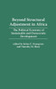 Beyond Structural Adjustment in Africa: The Political Economy of Sustainable and Democratic Development