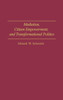 Mediation, Citizen Empowerment, and Transformational Politics