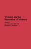 Violence and the Prevention of Violence