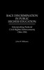 Race Discrimination in Public Higher Education: Interpreting Federal Civil Rights Enforcement, 1964-1996
