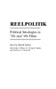 Reelpolitik: Political Ideologies in '30s and '40s Films
