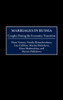 Marriages in Russia: Couples During the Economic Transition