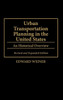 Urban Transportation Planning in the United States: An Historical Overview, Revised and Expanded Edition