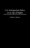 U.S. Immigration Policy in an Age of Rights