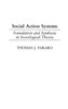Social Action Systems: Foundation and Synthesis in Sociological Theory